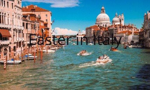 Easter 2024 Italy
